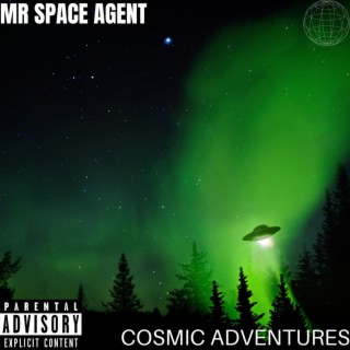 MR SPACE AGENT: COSMIC ADVENTURES.