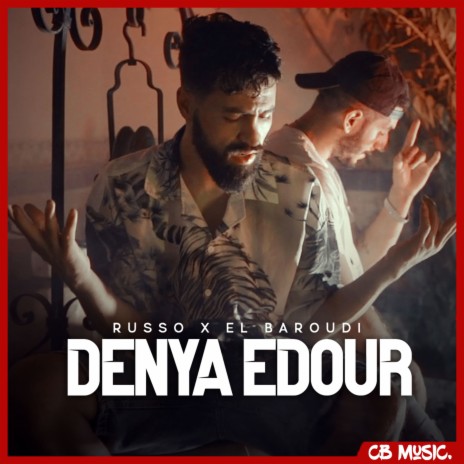 Denya Edour ft. El Baroudi | Boomplay Music