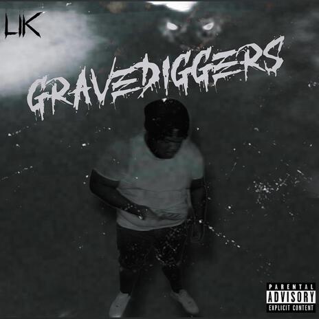 GRAVEDIGGERS | Boomplay Music