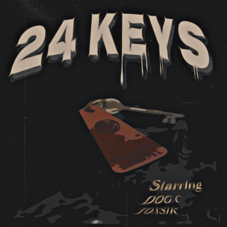 24 Keys ft. TOXS1K | Boomplay Music