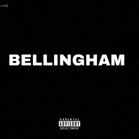 Bellingham (Freestyle) | Boomplay Music