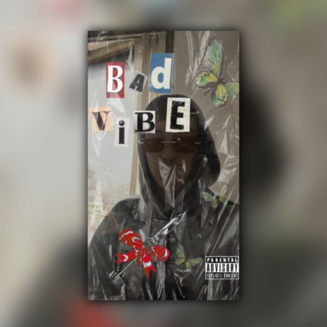 Bad Vibe | Boomplay Music