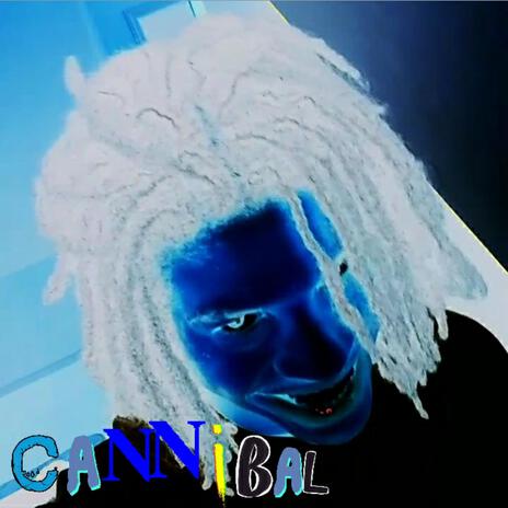 CANNIBAL | Boomplay Music