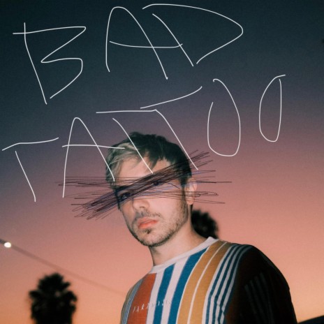 Bad Tattoo | Boomplay Music