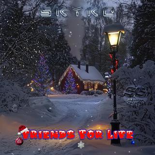 Friends For Life lyrics | Boomplay Music