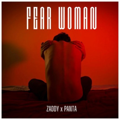 Fear Woman (feat. Panta)