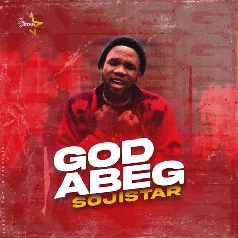 God Abeg | Boomplay Music