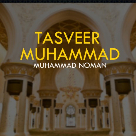 Tasveer Muhammad | Boomplay Music