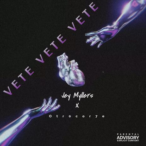 VETE VETE VETE | Boomplay Music