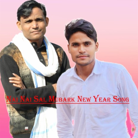 Nai Nai Sal Mubark New Year Song