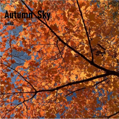 Autumn Sky | Boomplay Music