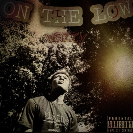 On the low | Boomplay Music