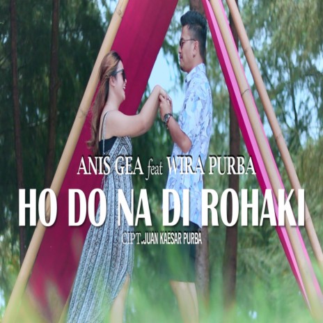 HO DO NA DI ROHAKKI ft. WIRA PURBA | Boomplay Music