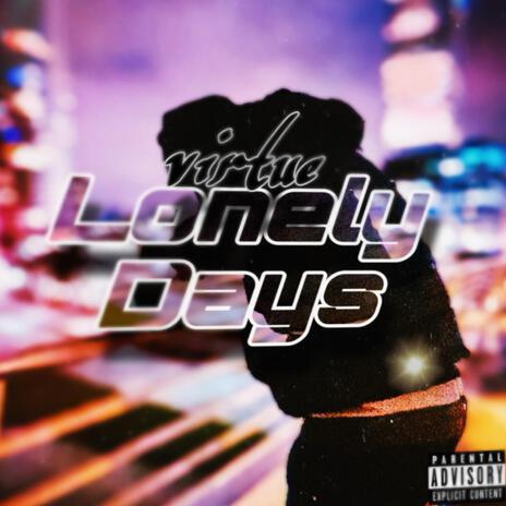 Lonely Days | Boomplay Music