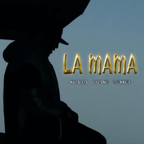 La Mama | Boomplay Music