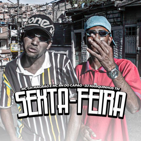 Sexta-Feira ft. MC RN Do Capão | Boomplay Music