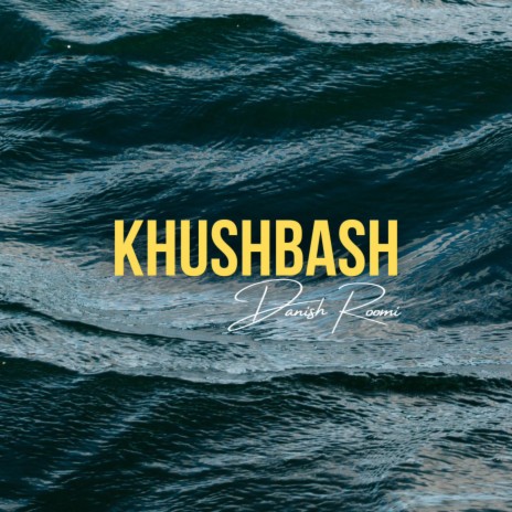 Khushbash ft. superdupersultan