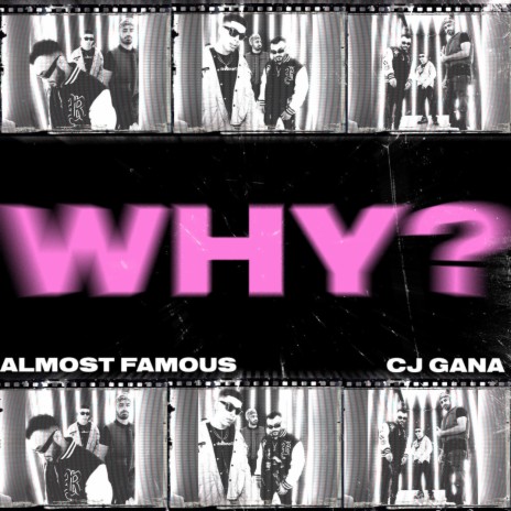 Why? ft. CJGana | Boomplay Music