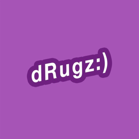 drugz:) ft. Nesty | Boomplay Music