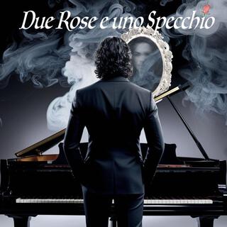 Due Rose e uno Specchio