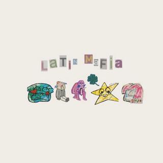 LATIN MAFIa