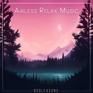 Airless Relax Music