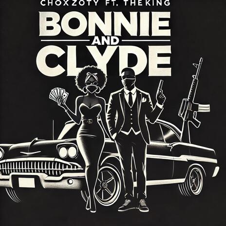 Bonnie&Clyde ft. Pjtheking | Boomplay Music