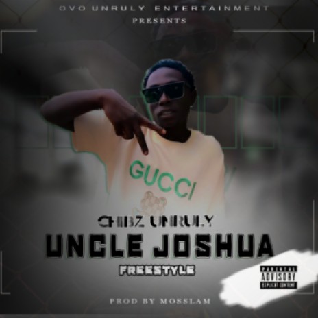 Chibz unruly_uncle Joshua freestyle