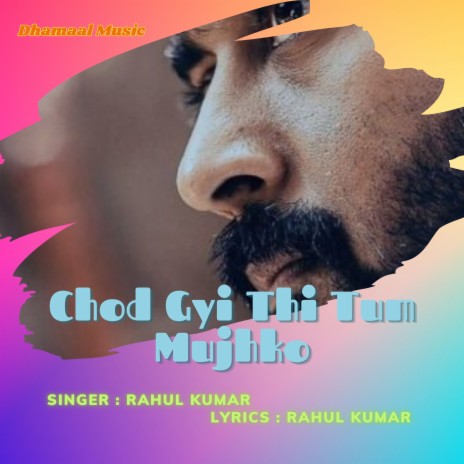 Chod Gyi Thi Tum Mujhko (Nagpuri) | Boomplay Music