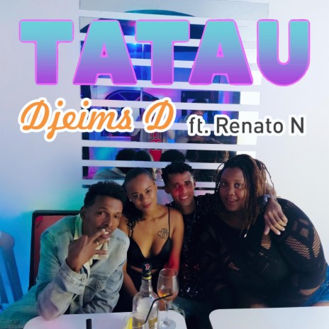 Tatau ft. Renato Neves | Boomplay Music