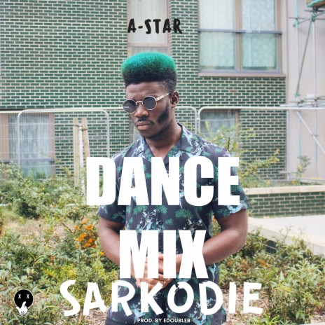 Sarkodie (Afrobeat Dance Mix)