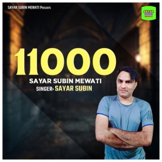 11000 Sayar Subin Mewati