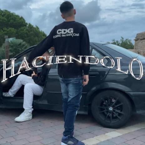 Haciendolo | Boomplay Music