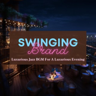 Luxurious Jazz Bgm for a Luxurious Evening