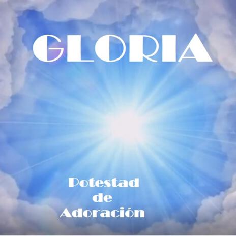 Gloria | Boomplay Music