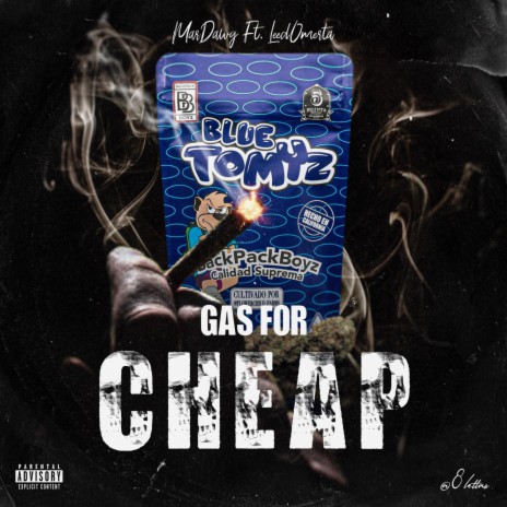 Gas For Cheap ft. Leed Omerta