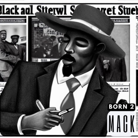 Born 2 Mack | Boomplay Music