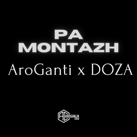 Pa Montazh ft. DOZA | Boomplay Music