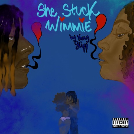 She Stuck Wimme | Boomplay Music