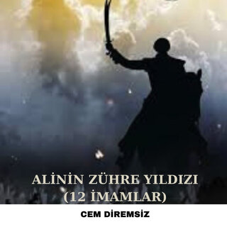 Alinin Zühre Yıldızı (12 İmamlar)