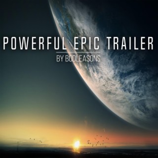 Powerful Epic Trailer