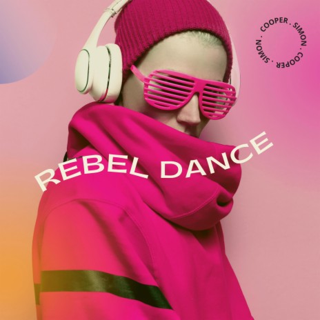 Rebel Dance