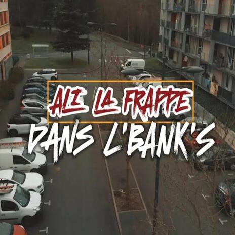 Dans l'bank's | Boomplay Music