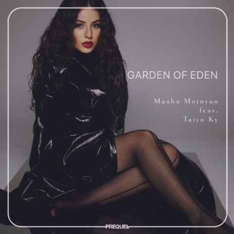 Garden of Eden ft. Taiyo Ky