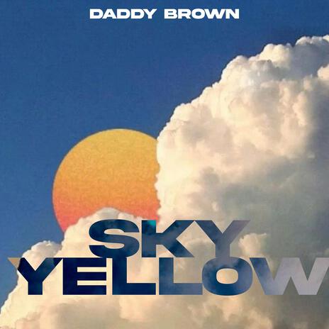 Sky Yellow | Boomplay Music