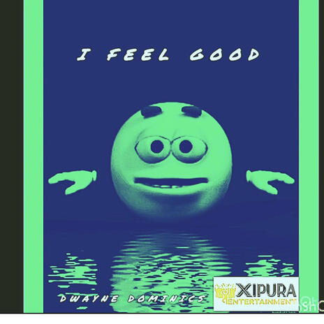 I feel good | Boomplay Music