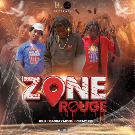 Zone rouge ft. Badbay Mono & Clemy P10 | Boomplay Music