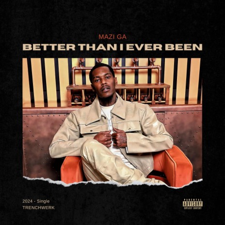 Better Than I Ever Been | Boomplay Music