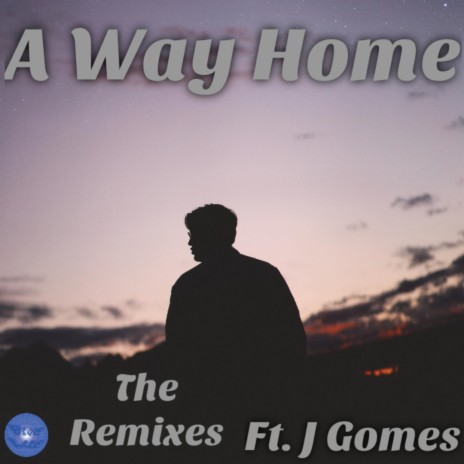 A Way Home (Lith1um X Remix) ft. Lith1um X & J Gomes