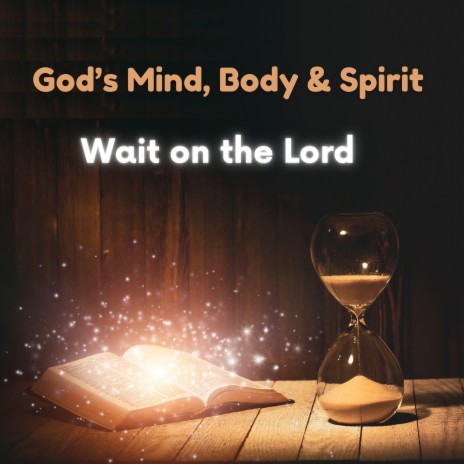 Wait on the Lord (Instrumental Version) | Boomplay Music